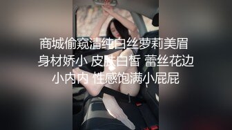 最嫩的18岁处女妹妹被哥哥强操乱伦，-2月全纪录全集