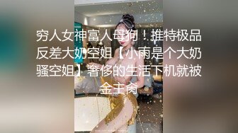 51吃瓜网首发，极品尤物虎牙巨乳 古阿扎 全裸舞蹈特集新番上线