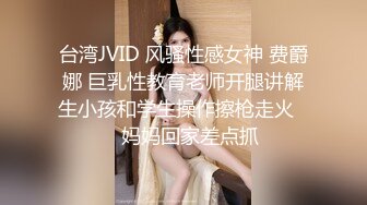 吊钟大奶淫妹口交骑乘位啪啪【妹妹要来了】疯狂做爱 超大合集【300v】 (89)