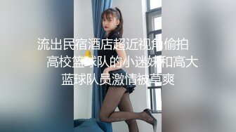 STP24159 极品风骚美女  口活一流舔的很享受  大白美臀骑乘抽插 扶腰后入爆操呻吟