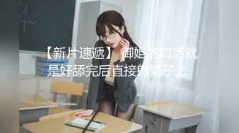 最新泄密各种私拍视频各个都是美女