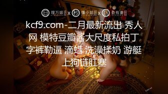 高颜巨乳美女 要怎么摸 你摸我豆豆 你大力点 啊啊受不了了 身材超丰满 鲍鱼肥美 被眼镜小哥无套