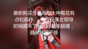 【新片速遞】 2022-6-10新流出乐橙酒店偷拍两对男女开房啪啪郭德纲同款发型老哥挺会舔逼的