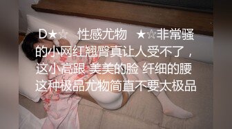 美少妇老公出差，插进去就不想拔出来了，‘热热热’，‘射里面咯，内射好不好’，好，给别人戴绿帽造娃真刺激！