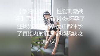 【极品❤️人气学妹】 风骚反差眼镜妹小狗乖乖 湿滑鲍鱼阴核暴露 粉嫩阴户尽情扣弄手淫 特写阳具抽刺蜜壶 淫荡至极