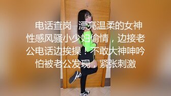 漂亮温柔御姐长发飘飘穿着销魂性感睡裙跪爬玩弄鸡巴 这美景烧的受不了 硬邦邦致敬，啪啪狠狠撞她猛操