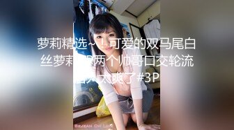 淫娃御姐 窈窕身材170cm大长腿车模女神▌淑怡▌终极一日女友 女神娴熟挑逗 白丝玉臀淫荡后入顶宫内射