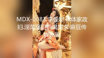 STP30931 爆乳尤物颜值美女！肥唇骚穴假屌自慰！极品大肥臀骑乘位猛砸，搞得炮友爽翻，大力撞击屁股抖动