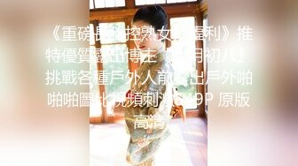 8-26子龙寻花两场约啪微胖女神+黑丝苗条御姐都是上等货，操的淫声荡语不断