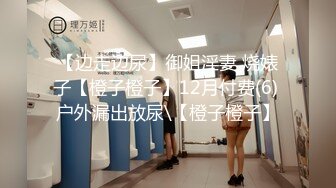 韩国19禁主播, 露点热舞~抖胸不停~抹油肥臀~极致诱惑，合集22【52V】 (4)