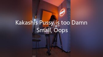 Kakashis Pussy is too Damn Small, Oops