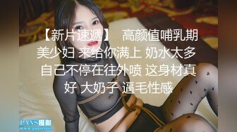 相貌清纯可爱的妹子 完全不看是出生过孩子的奶妈手指抠逼自慰 特写阴道细节