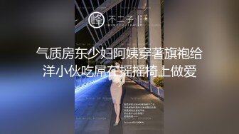 纽约华裔留学生口爆美国男友，精液喷了一脸