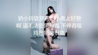 厕所无套后入内射女友~激情啪啪，身体颤抖，叫声销魂可射！