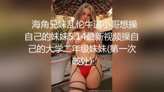 超美靓妹高甜萌妹大尺度定制私拍甄选罕见露脸露点