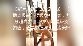 邻居温柔小师妹，答应给手机她玩才同意和我玩，这下发了，魅力窦开的青春酮体，无比享受！