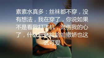 极限反差御姐S级性感身材气质女神〖cuteli〗紧致爽滑的屁眼美鲍双插，自己玩弄小穴插出白浆，超级反差 (4)