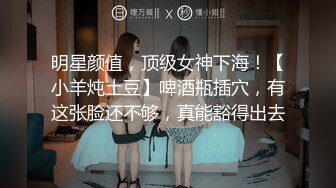 未流出【哥不是那样人】众多美女拿下，漂亮学生妹，白领都市丽人，事业单位小美女