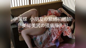 小胖哥暗藏摄像头❤️偷拍和极品身材的美少妇啪啪全过程