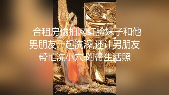 【新片速遞】【电报群蹲下收藏者】❤️不同场景精选小合集，阴有尽有✌(七）【1.64GB/MP4/23:54】