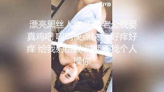 丰满熟女 ·桃子冰妈妈 ：《小蓝与丈母娘——恋足篇》，丰满肥臀，淫穴自慰，流好多水水！