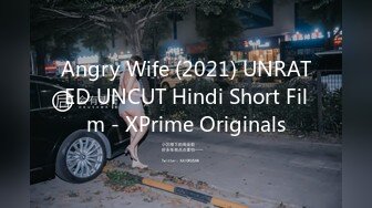 Angry Wife (2021) UNRATED UNCUT Hindi Short Film - XPrime Originals